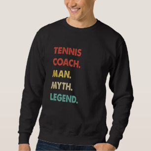 Tennis Coach Man Mythe Legende 1 Trui