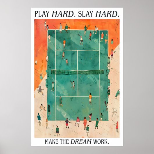 Tennis Court Art Print Play Hard Slay Hard (Voorkant)