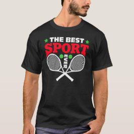 Tennis de beste sport ooit t-shirt