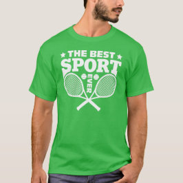 Tennis de beste sport ooit t-shirt