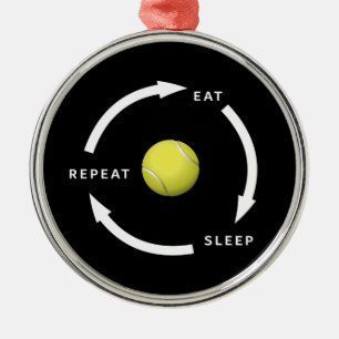 Tennis Eat Slaap Herhaal Sportfan Gezegde Metalen Ornament