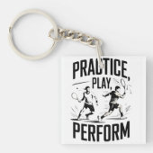 Tennis en motivatie - practice play perform sleutelhanger (Voorkant)