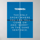 Tennis | Funny quote Poster (Voorkant)