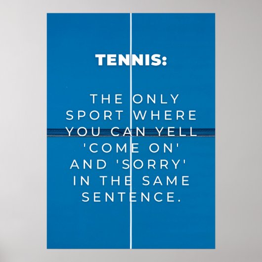 Tennis | Funny quote Poster (Voorkant)