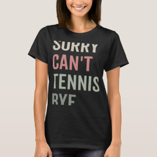 Tennis Geobsedeerd Humor Zomer Tennis Speler Humor T-shirt