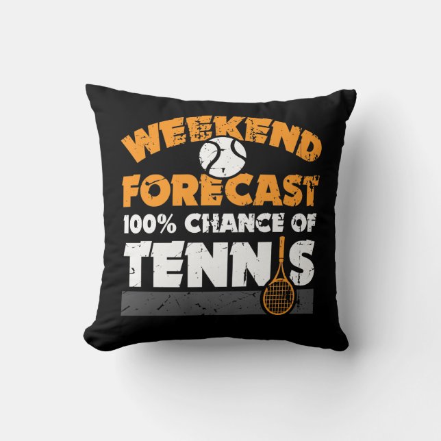 Tennis Gift Idea - Weekend Forecast 100% Tennis Kussen (Voorkant)