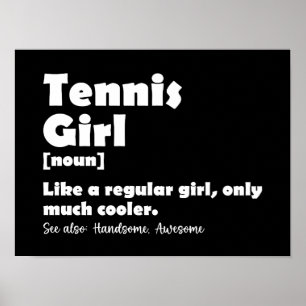 Tennis Girl Funny Definition Tennis Sport Lover Poster