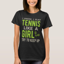 Tennis Girl Funny