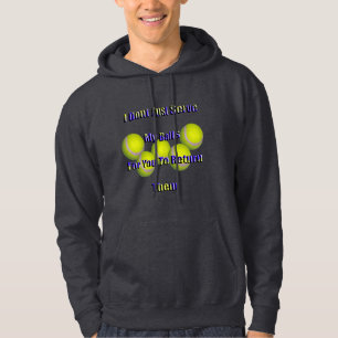 Tennis Humor geeft mijn ballen niet terug, Hoodie