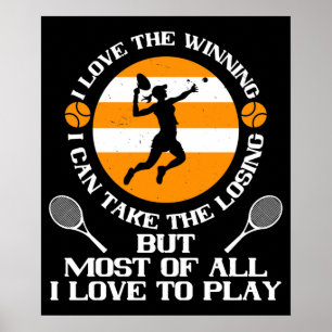 Tennis - Ik hou van winnen Ik hou ervan om te spel Poster