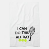 Tennis "Ik kan dit de hele dag doen" handdoek (Verticaal)