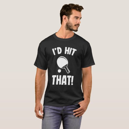 Tennis, ik zou die Tennis Bat Pingpon T-shirt (Voorkant volledig)