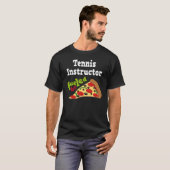 Tennis Instructor (Funny) Pizza T Shirt (Voorkant volledig)