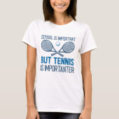 Tennis is belangrijk t-shirt (Voorkant)