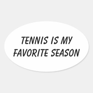 Tennis Is Mijn Favoriete Seizoen – Pret op Tennisd Ovale Sticker
