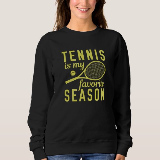 Tennis is mijn favoriete seizoen trui (Voorkant)