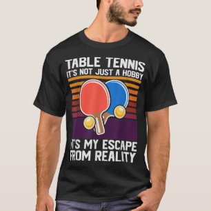 Tennis is mijn ontsnapping uit realiteit, grappig  t-shirt