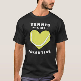 Tennis is mijn Valentijn - Grappig citaat T-shirt