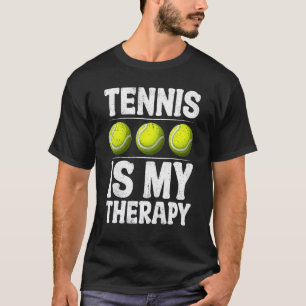 Tennis is m'n therapietennis t-shirt