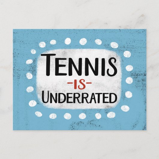 Tennis is ondergewaardeerd Briefkaart (Voorkant)