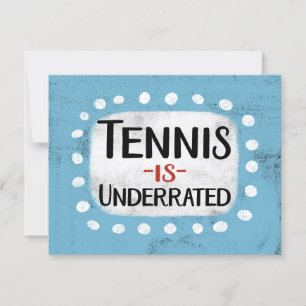 Tennis is ondergewaardeerd Wenskaart Kaart