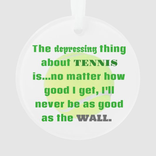 Tennis Joke Gift voor Laughs Tennis Ball Ornament (achterkant)