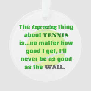 Tennis Joke Gift voor Laughs Tennis Ball Ornament