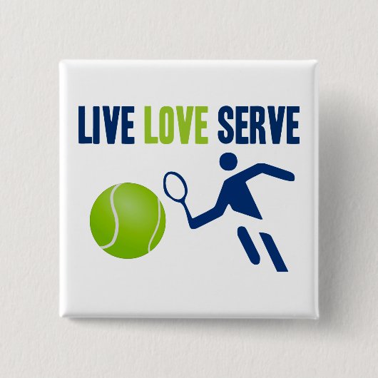 Tennis: Leef. Liefde. Serve Vierkante Button 5,1 Cm (Voorkant)