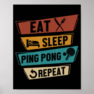 Tennis Lover Eat Sleep Ping Pong Herhalen Poster