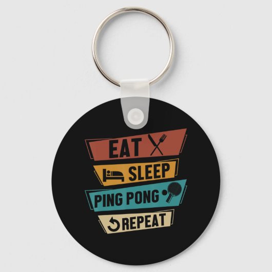 Tennis Lover Eat Sleep Ping Pong Herhalen Sleutelhanger (Voorkant)