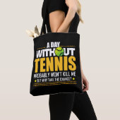 Tennis Lover Gift Idea - Tennis Gezegde Tote Bag (Dichtbij)