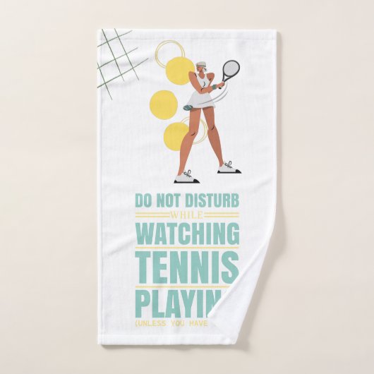 Tennis Niet storen als je tennisspel bekijkt Handdoek (Handdoek)