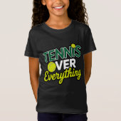 Tennis Over Everything - Design Graphics tennis T-shirt (Voorkant)
