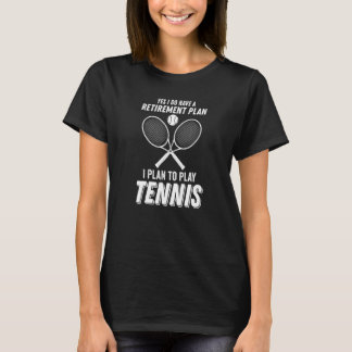 Tennis pensioenplan speler sport slogan ontwerp t-shirt