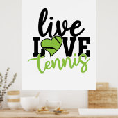 Tennis Player | Live Love Tennis Poster (Keuken)