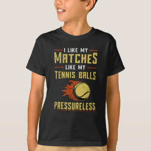 Tennis Player Match Racket Court Sports Funny Gift T-shirt