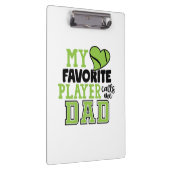 Tennis Player | Mijn favoriete speler noemt me pap Klembord (Rechts)