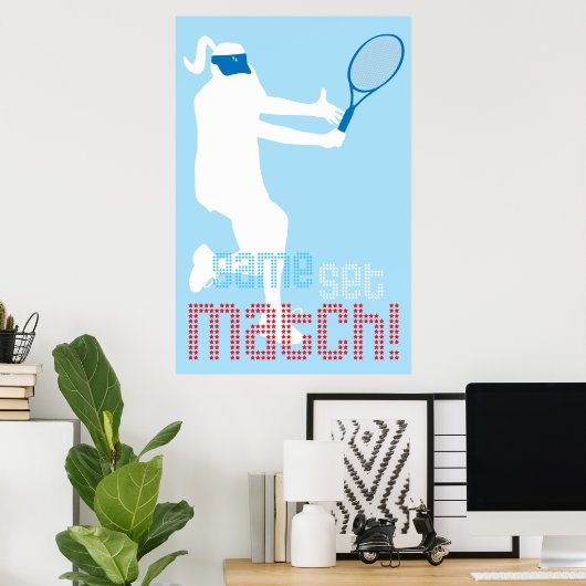 Tennis Poster - Game Set Match! (Thuiskantoor)