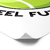 Tennis Puns laat me voelen alsof ik duizelig ben o Poster (Hoek)