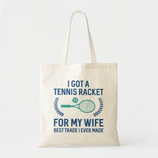 Tennis Racket voor mijn vrouw Tote Bag (Voorkant)