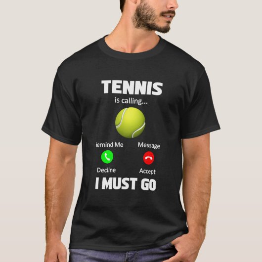 Tennis roept ik moet de telefoon van de Speler van T-shirt (Voorkant)