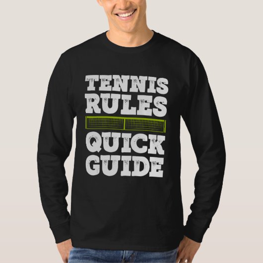 Tennis Rules Quick Guide Tennis Player Tennis Matc T-shirt (Voorkant)