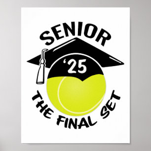 Tennis Senior 2025 de laatste set afstuderen cap Poster