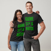 Tennis spel set en match t-shirt (Unisex)