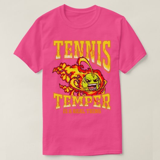 Tennis Temper is echt iets T-shirt (Design voorkant)