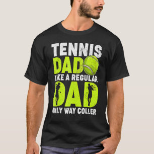 Tennis vader als een gewone vader tennisspeler vad t-shirt