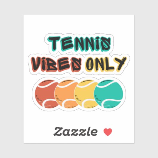 Tennis Vibes Only stickers Design (Vel)