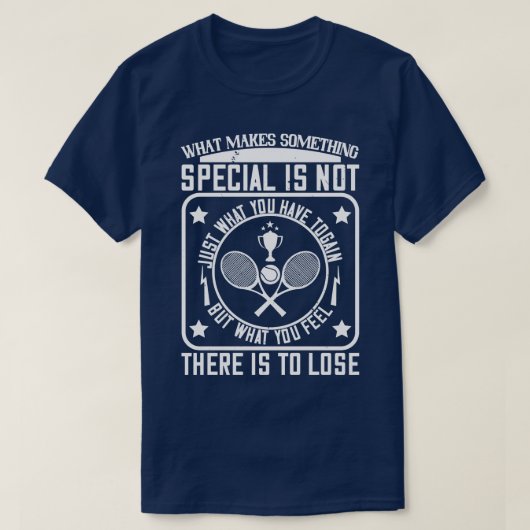 Tennis Wat maakt iets speciaals T-shirt (Design voorkant)