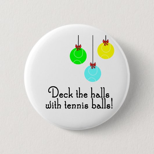 TennisChick Deck the Halls Ronde Button 5,7 Cm (Voorkant)
