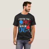 Tenniskleding... je pingelt naar mijn pong t-shirt (Voorkant volledig)
